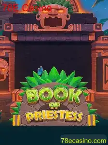 Descubra BookOfPriestess: A Nova Atração do 78E Casino