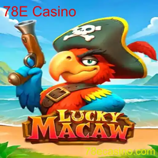 Descubra o Fascinante Mundo do LuckyMacaw no 78E Casino