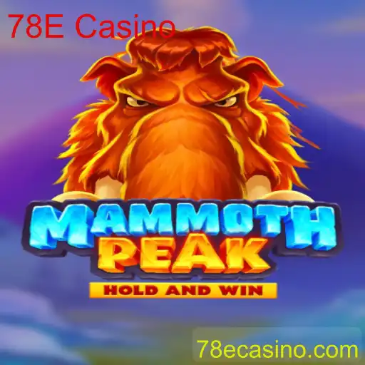 Descubra o Fascinante Mundo do Jogo MammothPeak no 78E Casino