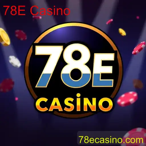 Explorando o Fascinante Mundo do 78E Casino Online