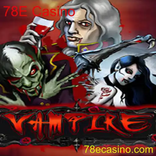 Explorando o Jogo de Cassino `Vampire` no 78E Casino