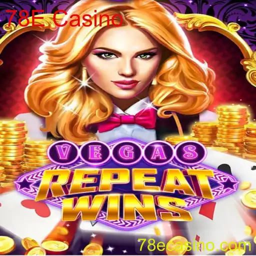 VegasRepeatWins: A Nova Sensação do 78E Casino
